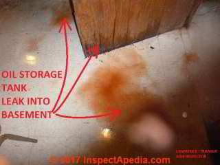 Severe leakage of home heating oil into the basement of a Pennsylvania  home (C) InspectApedia.com  and  ASHI inspector Lawrence Transue Dec 2017