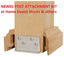 Newel post attachment kit sold at Home Depot & other building suppliers = at InspectApedia.com
