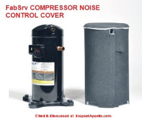 FabSrv AC compressor motor noise or sound control cover cited  & discussed at InspectApedia.com