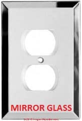 Glass mirror electrical wall outlet cover plate (C) InspectApedia.com