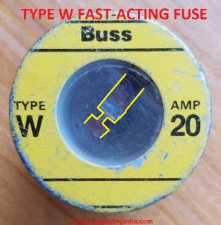 Type W Fast-Acting Fuse (C) Daniel Friedman at InspectApedia.com