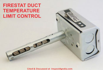 Firestat HVAC system duct temperature limit control - cited & discussed at InspectApedia.com