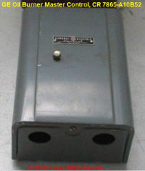 GE Oil Burner Master Control, CR 7865-A10B52 Stack Relay or "Protectorelay" as sold on ebay in 2022