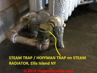 Steam trap Hoffman Trap on a steam radiator at Ellis Island NY (C) Daniel Friedman at InspectApedia.com