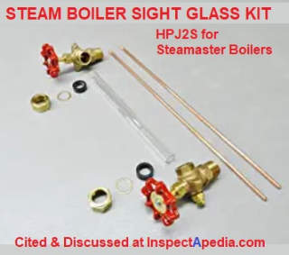 SteamMaster boiler sight glass replacement kit cited & discussed at InspectdApedia.com