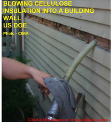 Blowing cellulose into a building wall as an insulation retrofit - US DOE - photo courtesy of CIMA - cited & discussed at InspectaApedia.com