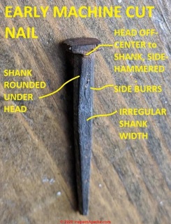Details of an early machine cut nail 1815 1839 (C) InspectApedia.com reader J