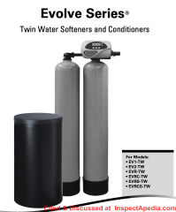 Evolve Twin Water Softeners & Conditioners by Water Right, cited & discussed at InspectApedia.com
