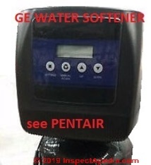 GE Water Softener - also see Pentair - identification photo at InspectApedia.com