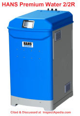 Hans Premium 2 / 2R Water Softener - cited & discussed at InspectApedia.com