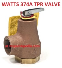 Watts 374A Temperature Pressure Relief Valve at InspectApedia.com
