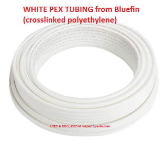 White PEX tubing at InspectApedia.com