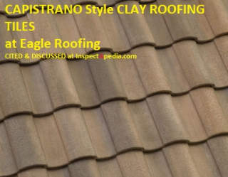 Capistrano style clay roof tiles from  Eagle Roofing at InspectApedia.com