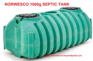Norwesco plastic septic tank cited & discussed at InspecctApedia.com