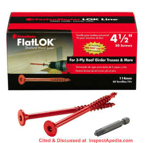 FastenMaster FlatLOK structural screws for wood framing structural connections, cited & discussed at InspectApedia.cpmo