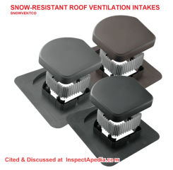 Snow-resistant roof intake & outlet venting from Snoventco - cited & discussed at InspectApedia.com