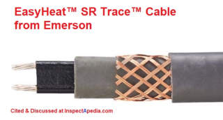 EasyHeat SR Trace cable for pipe freeze protection - cited & discussed at Inspectapedia.com