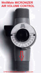 WellMate Micronizer air volume control for WellMate water pressure tanks cited & discussed at InspectApedia.com