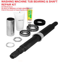 Washing machine tub bearing & shaft replacement kit by Octopus listed at Amazon cited & discussed at InspectApedia.com