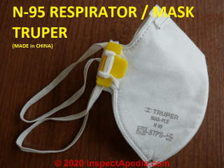 N 95 Respirator Mask - made in China, distributed in Mexico by Truper (C) Daniel Friedman at InspectApedia.com