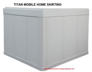 Titan mobile home skirting insulated panels cited & discussed at Inspectapedia.com