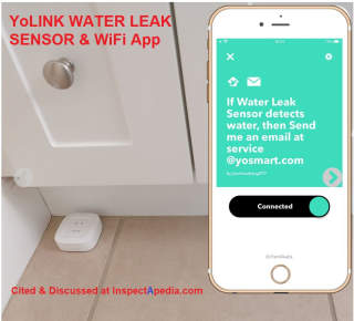 YoLink water leak sensor uses wifi notification - cited & discussed at InspectApedia.com