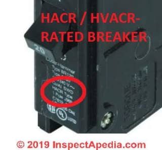 HACR / HVACR -Rated circuit breaker at InspectApedia.com