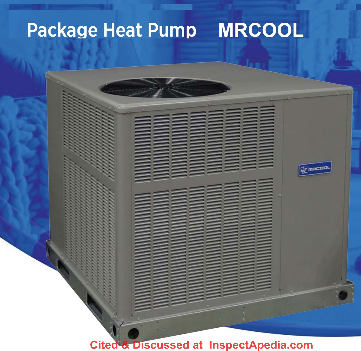 MrCool mini split outdoor condenser/compressor unit, manuals & contact info at InspectApedia.com