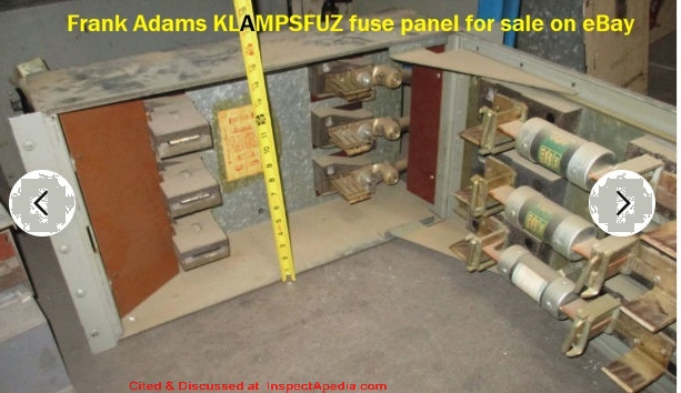 Frank Adams KLAMPSWFUZ for sale on eBay in January 2026; circuit breakers in panels for which this may be the main fuse continue to have safety concerns - cited & discussed at InspectApedia.com