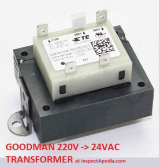 Goodman 208-240VAC to 24VAC transformer cited & discussed at InspectApedia.com