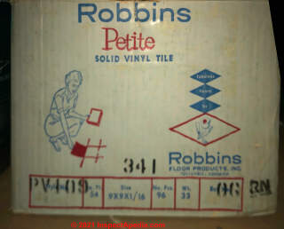 Robbins 1950s 9x9 pure vinyl floor tiles, no asbestos (C) InspectApedia.com JP