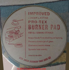 Pro-Tex Burner Pad, asbestos stovetop pad used to prevent cracked glass or burns from hot utensils (C) InspectApedia.com Pamela