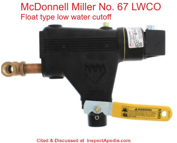 McDonnell & Miller 67 Low Water Cutoff LWCO control cited & discussed at InspectApedia.com