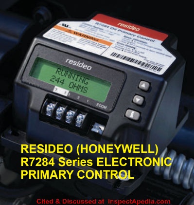 Resideo (Honeywell) R7284 electronic primary control (oil or gas) cited & discussed at InspectApedia.com