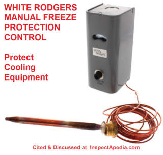 White Rodgers freeze protection control for cooling equpment - cited & discussed at InspectApedia.com