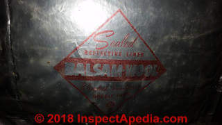 Sealed Balsam Wool insulation in a reflective liner (C) Inspectapedia.com Glenn