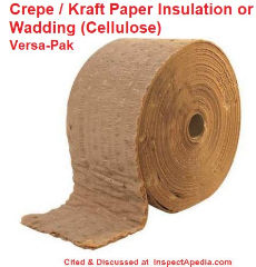 Kraft crepe wadding paper insulation or packaging from Versa-Pak - cited & discussed at InspectApedia.com