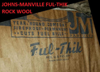 Johns Manville Ful-Thik Rock Wool Insulation (C) InspectApedia.com Lawrence Transue Home Inspections