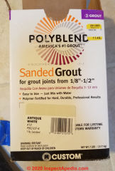 Polyblend ceramic tile grout cited & discussed at InspectApedia.com