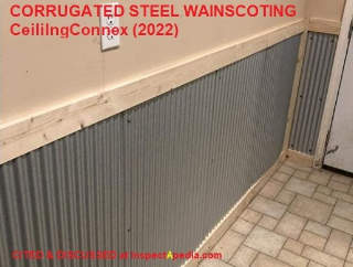 Corrugated steel wainscoting interior wall use - CeilingConnex Co. cited at InspectApedia.com