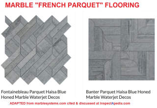 French parquet marble flooring from marblesystems.com cited & discussed at InspectApedia.com