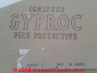 Ignifuge Gyprock fire rated drywall, Canada (C) InspectApedia.com contributed by an anonymous reader