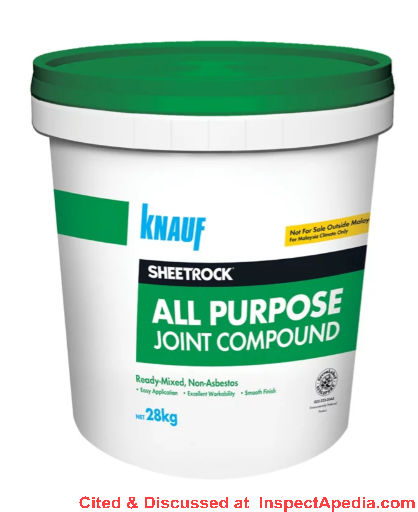 Knauf sheetrock all purpose joint compound cited & discussed (ingredients) at Inspectapedia.com