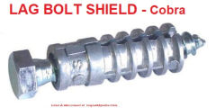 Cobra lag screw shield cited & discussed at InspectApedia.com