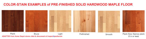 Solid maple flooring in various stain coors as marketed by Home Depot stores - cited at InspectApedia.com