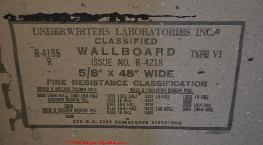 Type VI R-4155 R Wallboard, Fire Resistant (C) InspectApedia.com Lindsey Watson