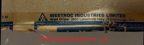 Canadian Westroc Industries Ltd. Drywall - Gypsum Board Identification - end tapes (C) InspectApedia.com J.K. 