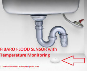 Fibaro water detector flood sensor cited at InspectApedia.com includes temperature monitor