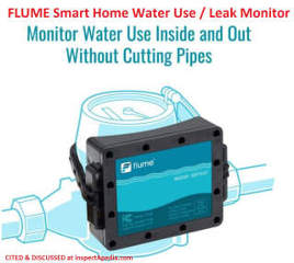 Flume smart home water use and water leak detector simply straps onto a water meter - cited & discussed at InspectApedia.com