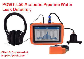 PQWT-L50 Acoustic Pipeline Water Leak Detector, Smart Home Use Plumber Leak Detector cited & discussed at InspectApedia.com